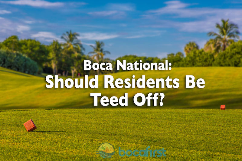 Boca National: Should Residents Be Teed Off?