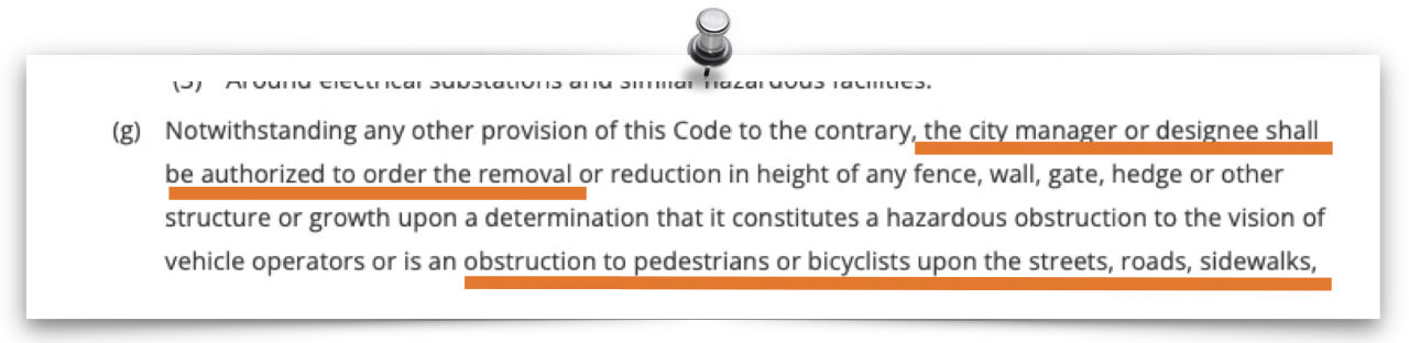 Sec 28-1356 of City Code seems to allows these hedges unless City Manager deems them unsafe
