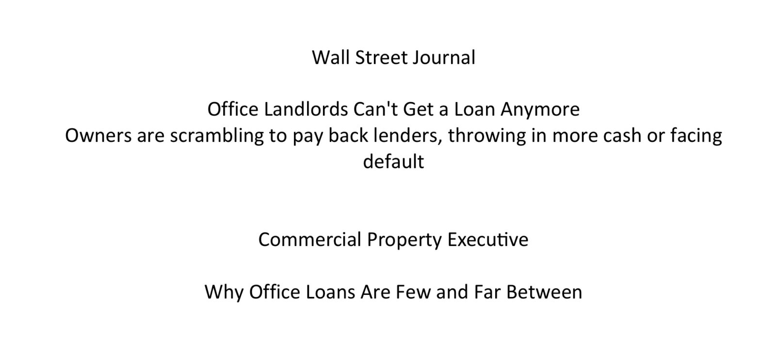 Lenders are not interested in investing in office space